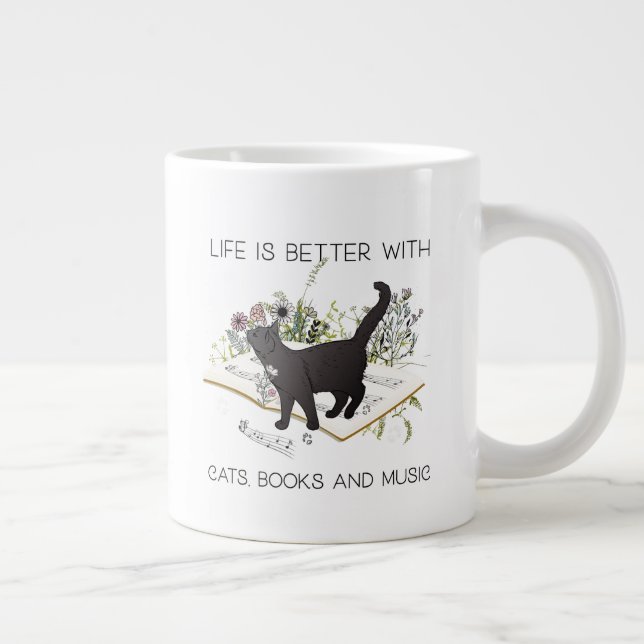 Life is Better With Cats Books and Music Giant Coffee Mug (Right)