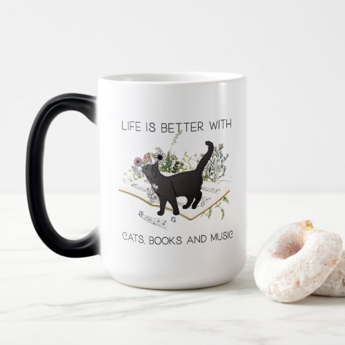 Life is Better With Cats Books and Music Magic Mug