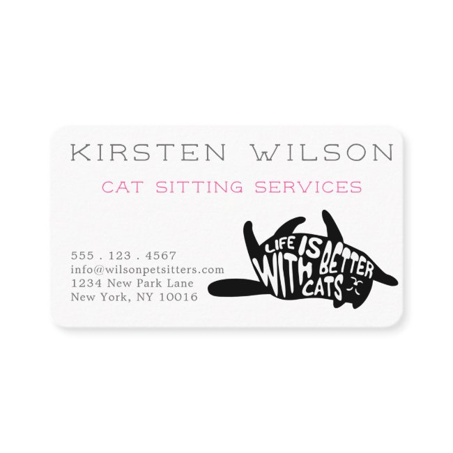 Life is better with cats | Cat or Pet Sitting