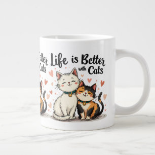 Life is Better with Cats Cute Aesthetic Cat Art Giant Coffee Mug