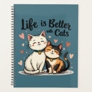 Life is Better with Cats Cute Cat Aesthetic, Blue Planner
