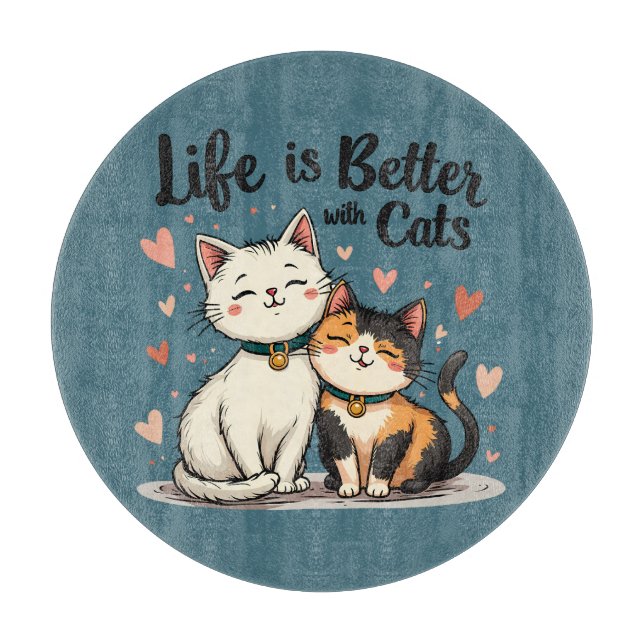 Life is Better with Cats Cute Cat Aesthetic Cutting Board (Front)