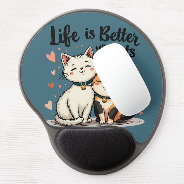 Life is Better with Cats Cute Cat Aesthetic Gel Mouse Pad (Left Side)