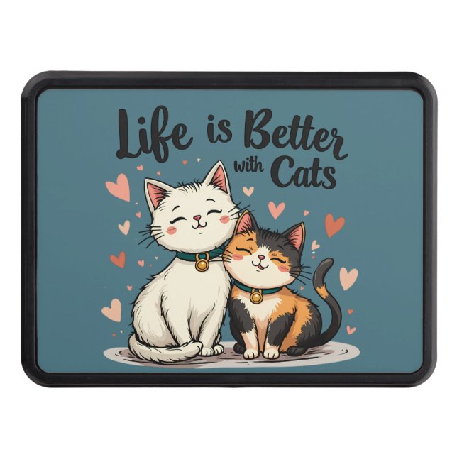 Life is Better with Cats Cute Cat Aesthetic Hitch Cover (Front)