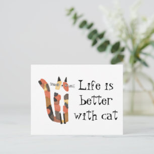 Life Is Better With Cats – Cute Cat Lover Postcard
