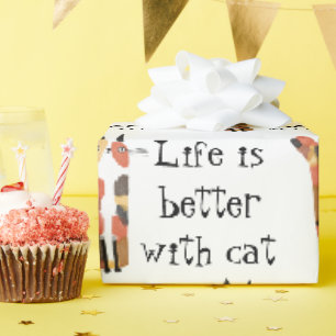 Life Is Better With Cats – Cute Cat Lover Wrapping Paper