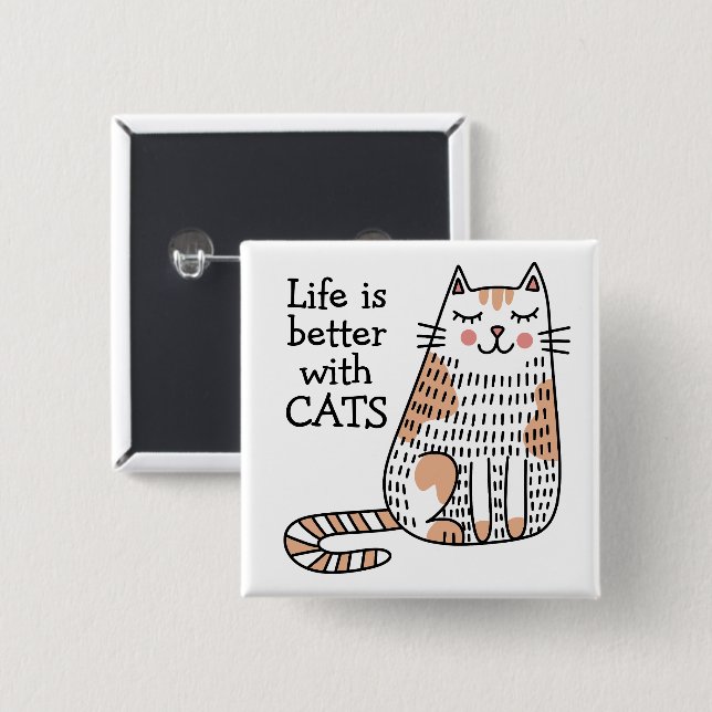 Life Is Better With Cats Doodle Button (Front & Back)