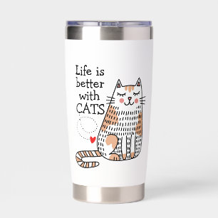 Life Is Better With Cats Doodle Insulated Tumbler