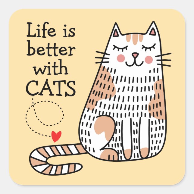 Life Is Better With Cats Doodle Square Sticker (Front)