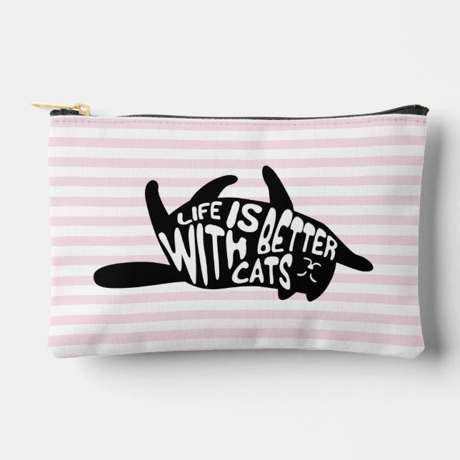 Life is Better with Cats - Fun Typography Cute Accessory Pouch (Front)