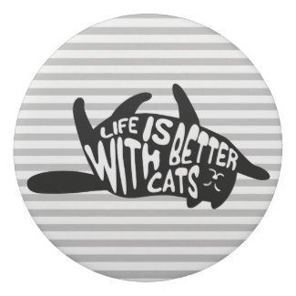 Life is better with cats | Fun Typography Eraser