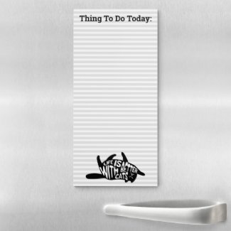 Life is better with cats | Fun Typography Magnetic Notepad