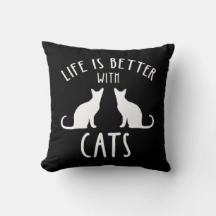 Life Is Better With Cats Throw Pillow
