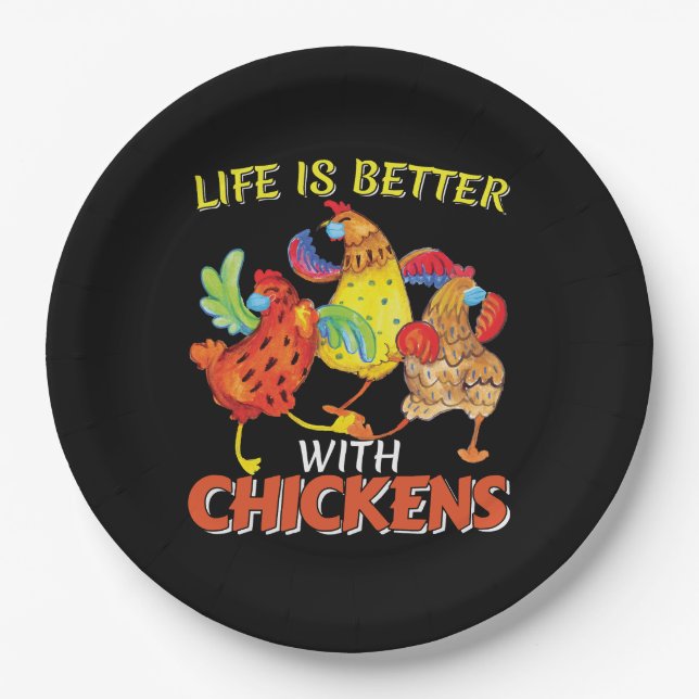 Life is Better with Chickens Paper Plates (Front)
