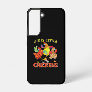 Life is Better with Chickens Samsung Galaxy S22 Case