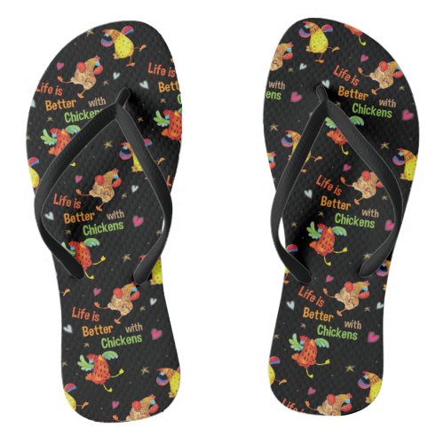 Life is Better with Chickens Watercolor Art Flip Flops