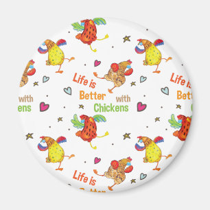 Life is Better with Chickens Watercolor Art Magnet