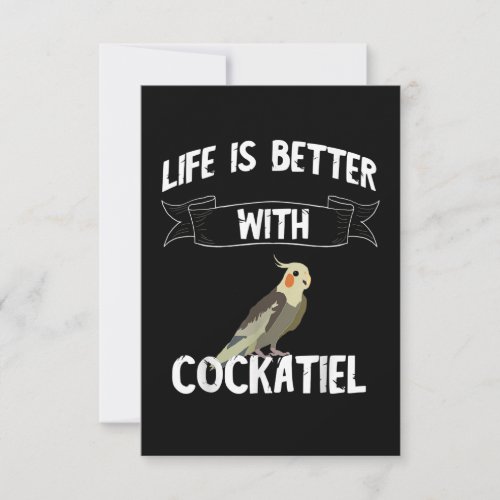 Life Is Better With Cockatiel Parrot Birds Owner Card