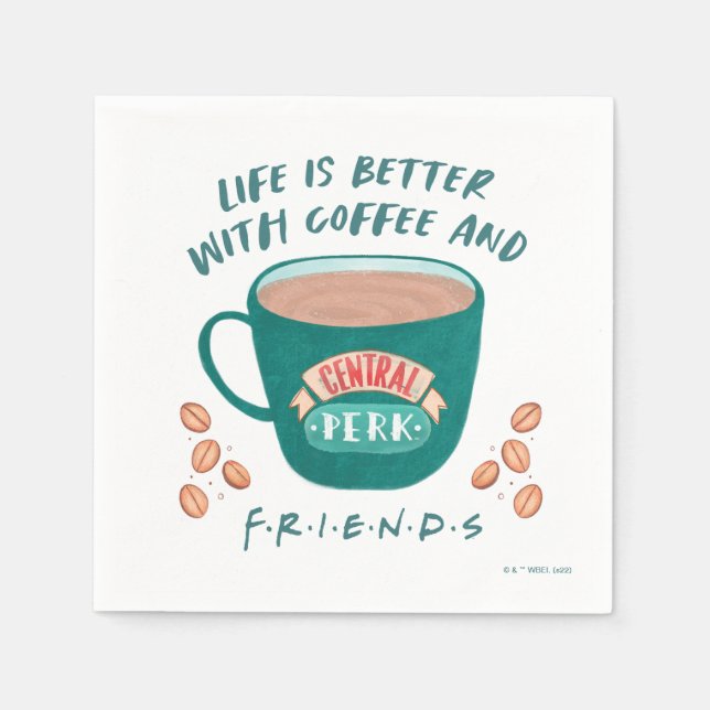 Life is Better with Coffee and FRIENDS™ Napkins (Front)
