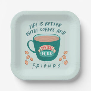 Life is Better with Coffee and FRIENDS™ Paper Plates