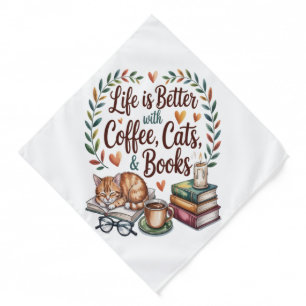 Life Is Better with Coffee Cats Books Bandana