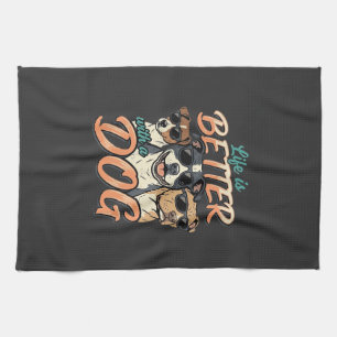 Life Is Better With Dog Vector Kitchen Towel