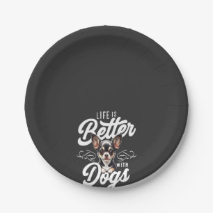 Life is Better with Dogs Chihuahua Paper Plates