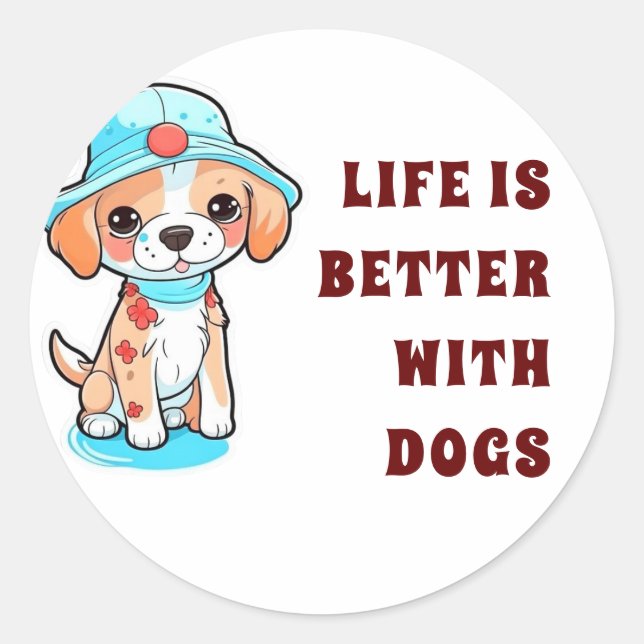 life is better with dogs  classic round sticker (Front)