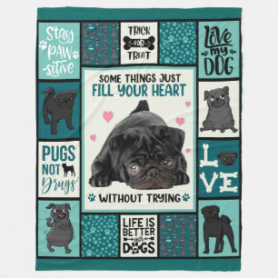 Life Is Better With Dogs Pug Dog Blanket