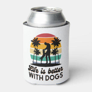 Life Is Better With Dogs Retro Sunset Man and Dog Can Cooler