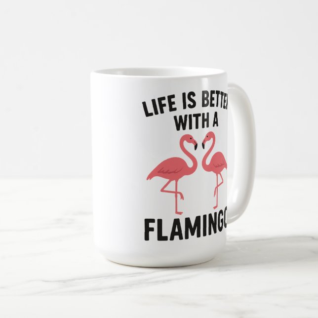life is better with flamingo coffee mug (Front Right)