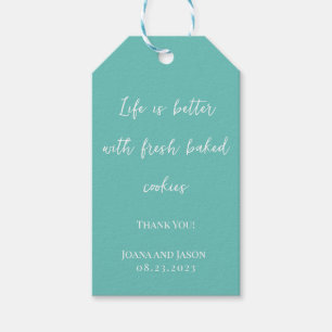Life Is Better With Fresh Baked Cookies Gift Tags