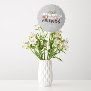 Life is Better with FRIENDS™ Chibi Art Balloon