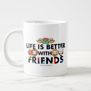 Life is Better with FRIENDS™ Chibi Art Giant Coffee Mug