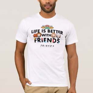 Life is Better with FRIENDS™ Chibi Art T-Shirt
