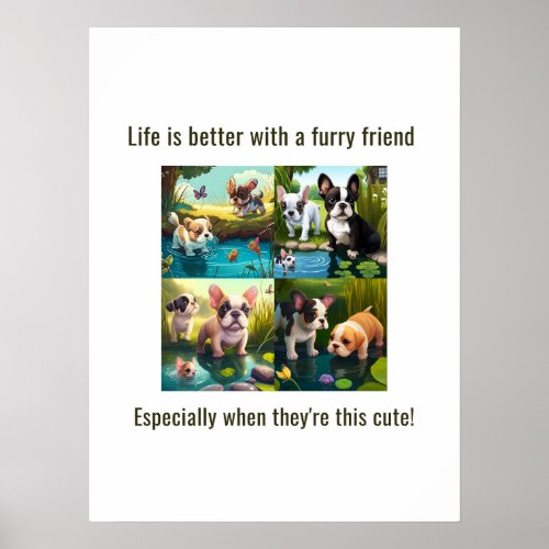 Life is better with friends _ Puppy Love Poster