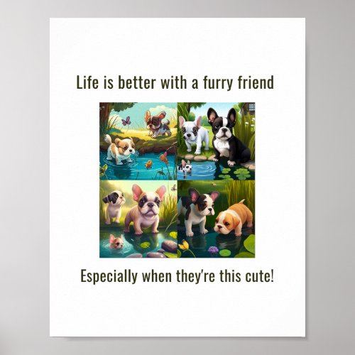 Life is better with friends _ Puppy Love Poster