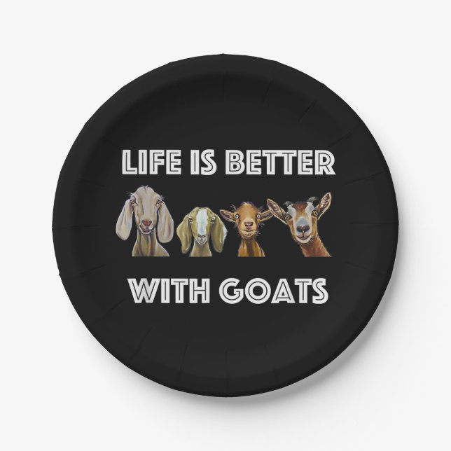 Life Is Better With Goats, Goat , Goat Lover Paper Plates (Front)