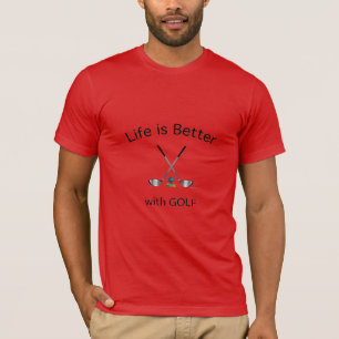 Life is Better with GOLF, Golf Clubs Cool Red T-Shirt