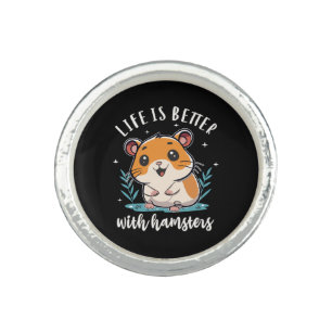 Life Is Better With Hamsters Ring