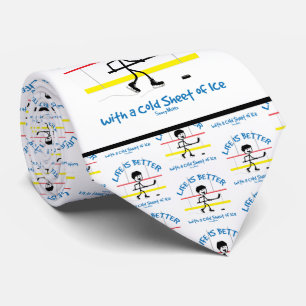 Life is Better with Hockey funny Neck Tie