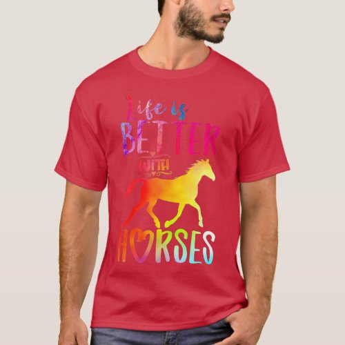 Life is Better With Horses Riding Cute Horse Girls T_Shirt