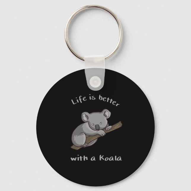 Life Is Better With Koala Keychain (Front)