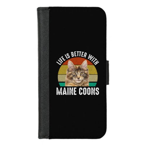 Life Is Better With Maine Coons iPhone 87 Wallet Case