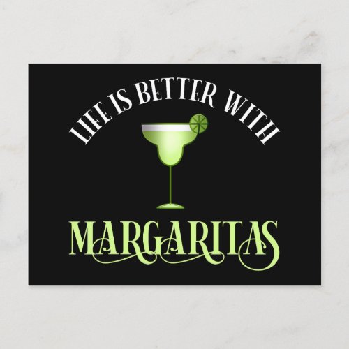 Life Is Better With Margaritas Postcard