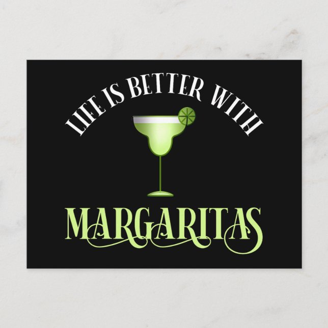 Life Is Better With Margaritas Postcard (Front)
