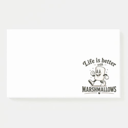 Life is better with marshmallows post-it notes