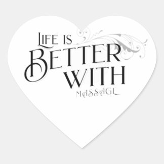Life is better with massage T-Shirt Heart Sticker