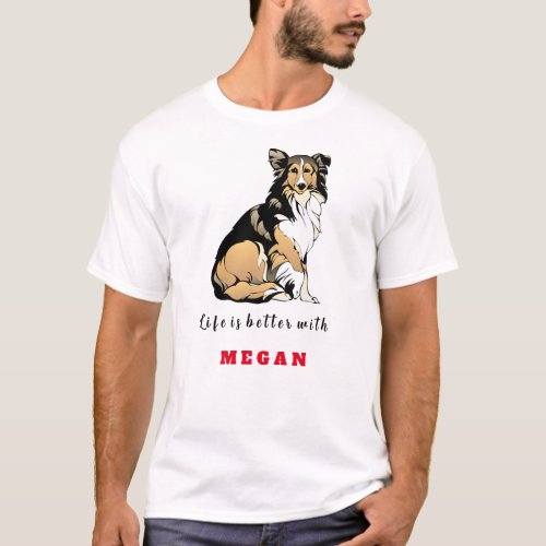 Life is Better with Megan T_Shirt