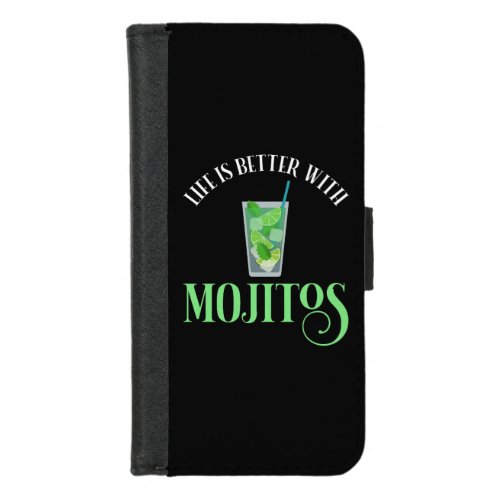 Life Is Better With Mojitos iPhone 87 Wallet Case